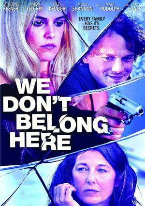 We Dont Belong Here (2017)