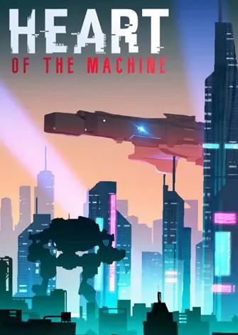 Heart of the Machine (2025) PC-GAME Español [Acceso Anticipado]