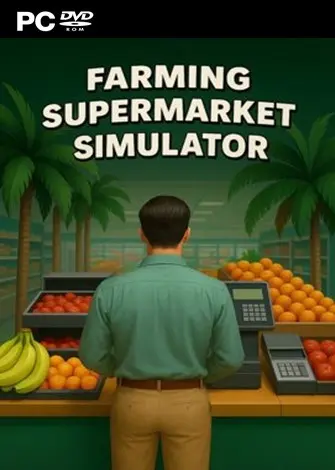 Farming & Supermarket Simulator (2025) PC-GAME Español [Acceso Anticipado]
